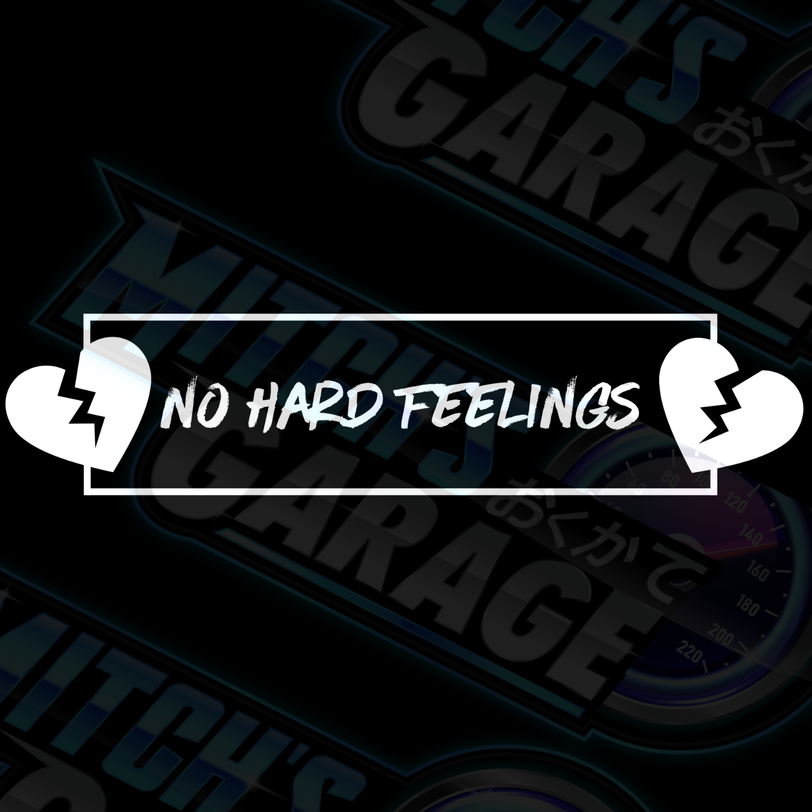 No Hard Feelings Vinyl Decal