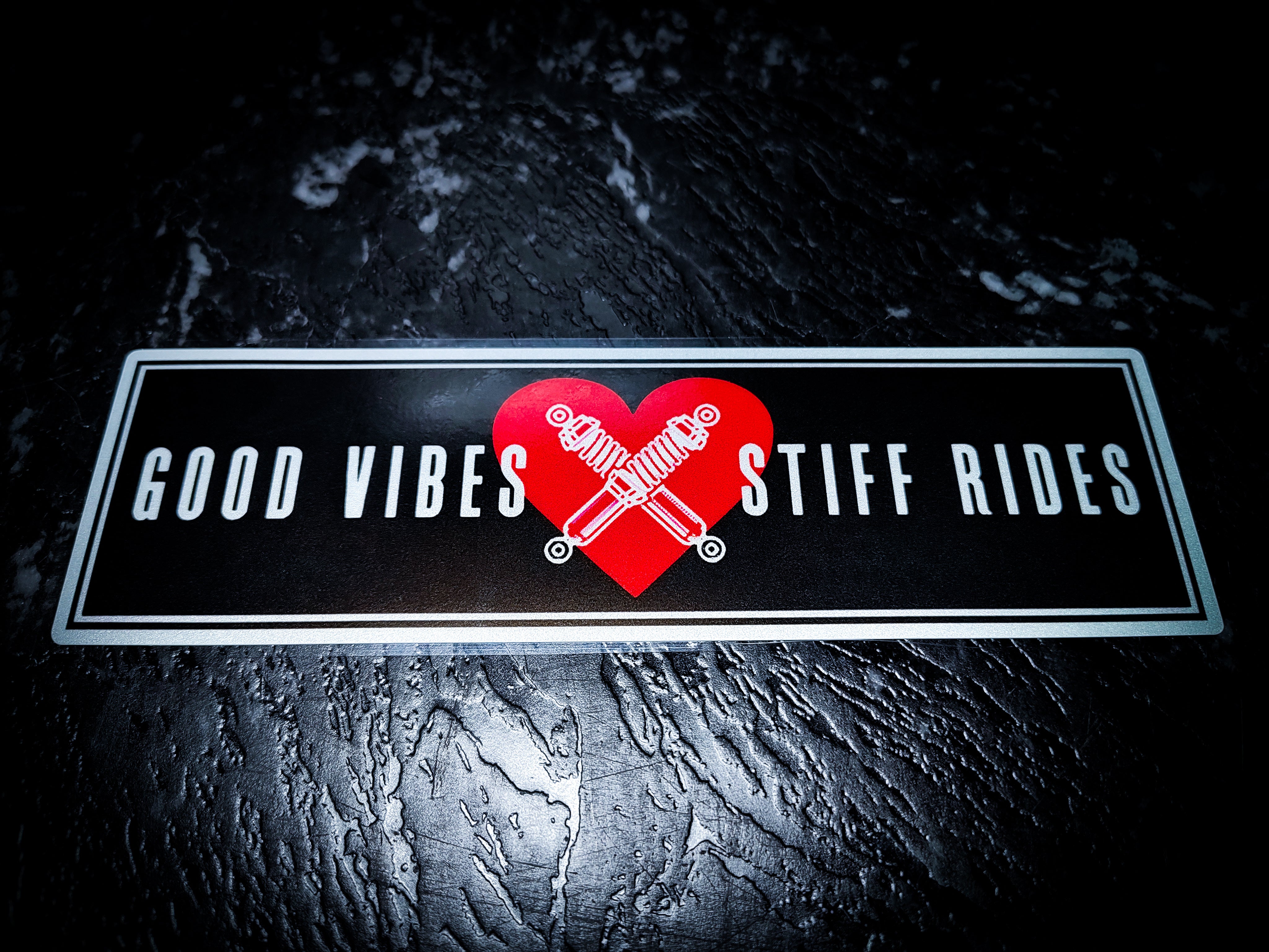 Good Vibes Stiff Rides Reflective Slap Sticker