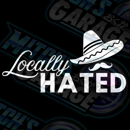 Locally Hated Vinyl Decal