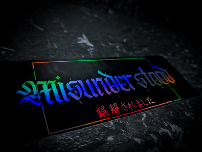 "Misunderstood" Black Holographic Reflective Slap Sticker