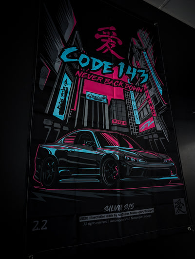 Nissan S15 Silvia CODE 143 "Never Back Down" Workshop Banner Flag