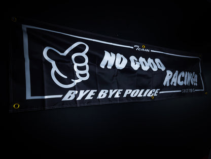 NEW! No Good Racing Bye Bye Police Black and White Workshop Banner Flag