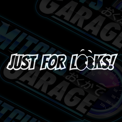 Just For Looks Vinyl Decal