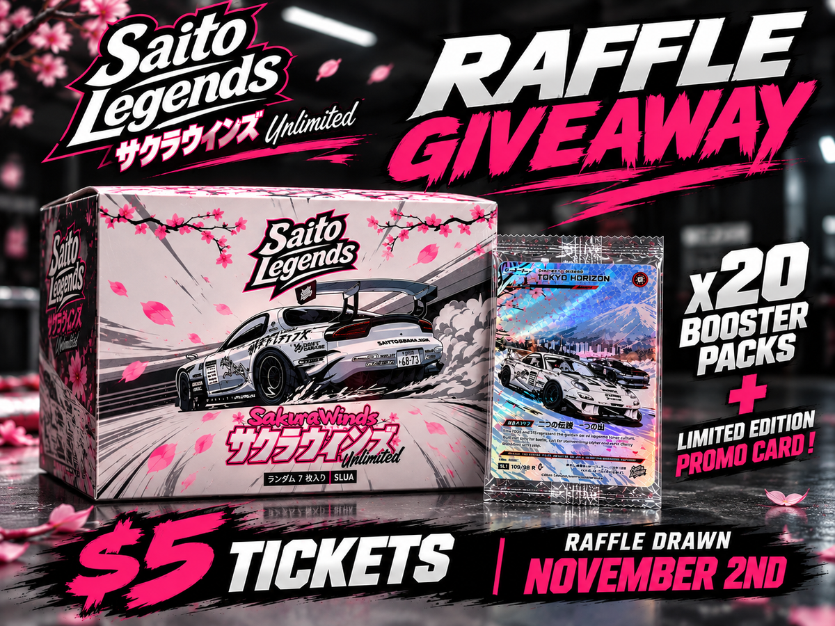 SAITO LEGENDS SAKURA WINDS JDM Trading Cards 20 Booster Packs + LIMITED Promo Card Giveaway Raffle TICKET x1 🎟️